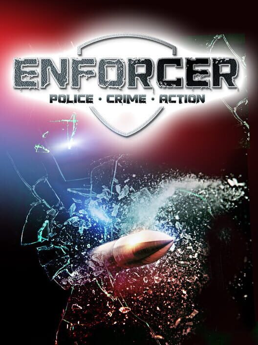 Enforcer Police Crime Action by Excalibur, Complete Game Analytics
